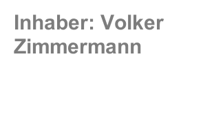 Inhaber: Volker Zimmermann